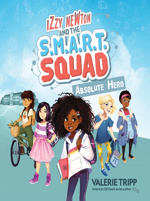 Title details for Izzy Newton and the S.M.A.R.T. Squad by Valerie Tripp - Wait list